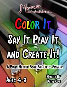 Color It Say It Play It and Create It