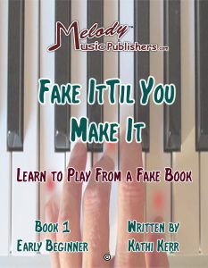 Fake It Til You Make It-Play Easy Songs On the Piano Book 1 - Piano Books  and Sheet Music