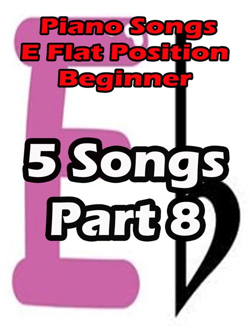 Beginning Piano Sheet Music E Flat Position