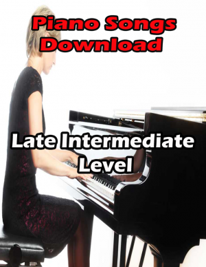 Late Intermediate Piano Songs