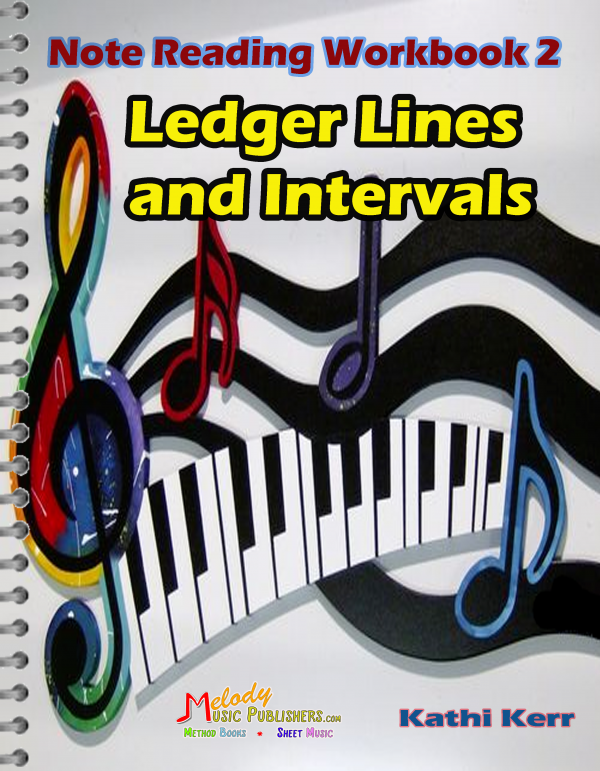 Note Reading Workbook 2 - Ledger Lines and Intervals
